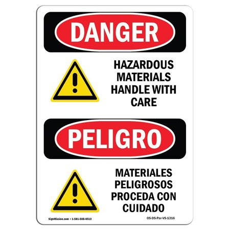 SIGNMISSION Safety Sign, OSHA Danger, 24" Height, Aluminum, Hazardous Materials Handle Care Spanish OS-DS-A-1824-VS-1316